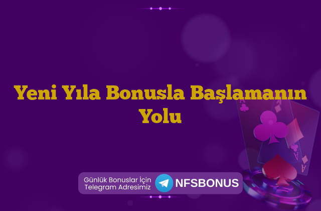 Yeni Yıla Bonusla Başlamanın Yolu